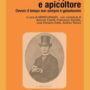 Bestseller Giotto Ulivi, prete e apicoltore. Ovvero il tempo non sempre è galantuomo