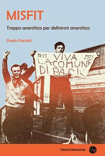 Subito Disponibile Misfit. Troppo anarchico per definirmi anarchico
