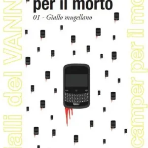 Un camper per il morto. Giallo mugellano Occasione