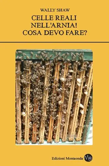 Occasione Celle reali nella mia Arnia! Cosa devo fare?
