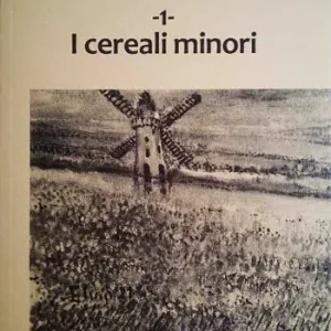 Scuolalimentare. Vol. 1 cereali minori, I. Consegna Rapida