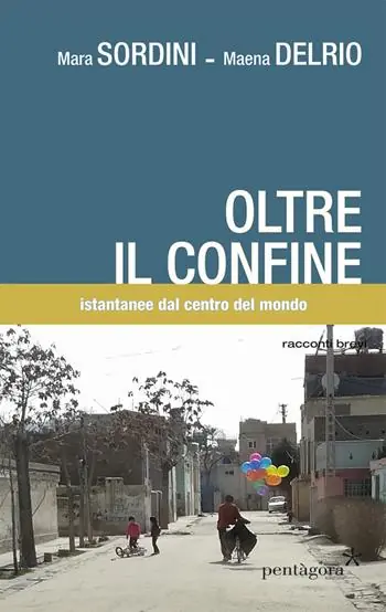 Ultime Pezzi Oltre il confine. Istantanee dal centro del mondo
