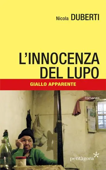 L‘ innocenza del lupo. Giallo apparente Super Prezzo
