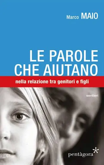 Acquista Ora Le parole che aiutano. tra genitori e figli