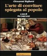 L‘ arte di convitare spiegata al popolo Nuova Collezione