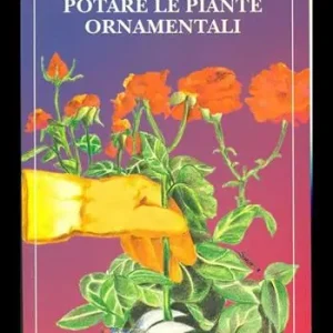Potare le piante ornamentali Ordina Subito
