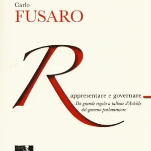 Ultime Pezzi Rappresentare e governare. Da grande regola a tallone d‘Achille del governo parlamentare