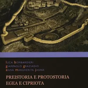 Prezzo Basso Preistoria e protostoria egea e cipriota