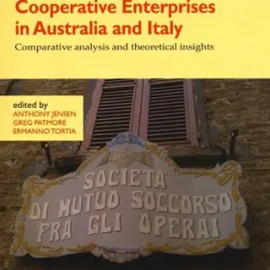 Più Venduto Cooperative enterprises in Australia and Italy. Comparative analysis and theoretical insights