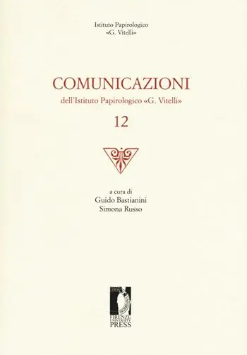 Esclusivo Comunicazioni dell‘Istituto papirologico «G. Vitelli». Vol. 12