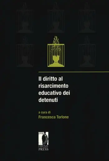 Professionale Il diritto al risarcimento educativo dei detenuti