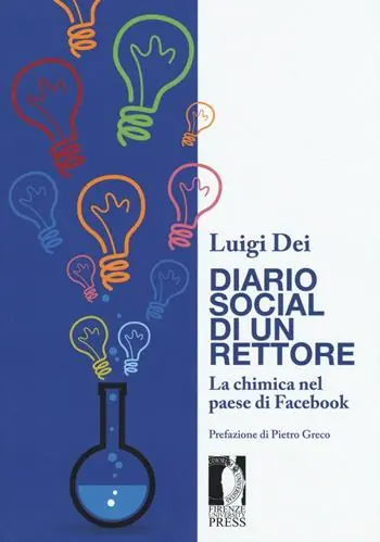 Offerta Lampo Diario social di un rettore. La chimica nel paese di Facebook