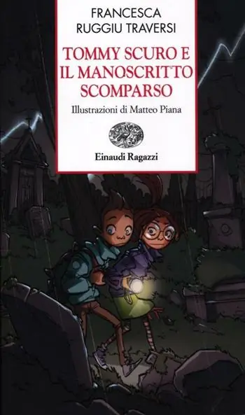 Tommy Scuro e il manoscritto scomparso. Ediz. a colori Ultima Occasione