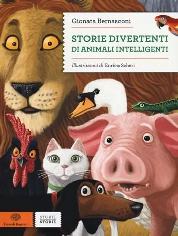 Storie divertenti di animali intelligenti. Ediz. illustrata Popolare