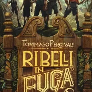 Prezzo Ridotto Ribelli in fuga
