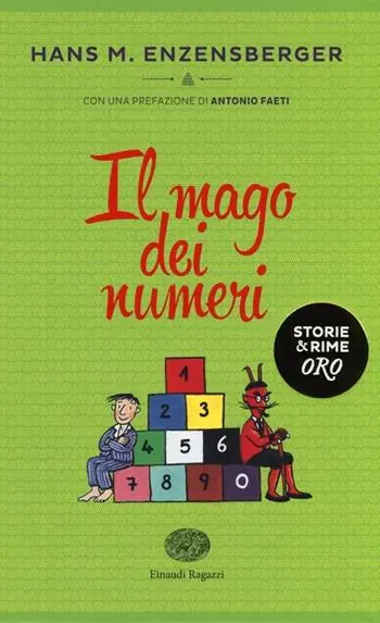 Super Prezzo Il mago dei numeri. Un libro da leggere prima di addormentarsi, dedicato a chi ha paura della matematica