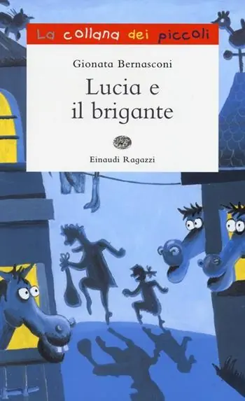 Lucia e il brigante. Ediz. illustrata Più Venduto