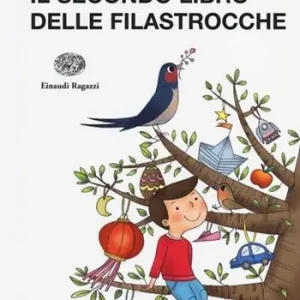 Il secondo libro delle filastrocche. Ediz. illustrata Prezzo Di Fabbrica