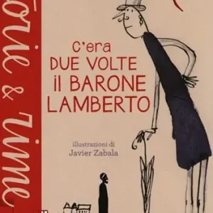 Subito Disponibile C‘era due volte il barone Lamberto. Ediz. a colori