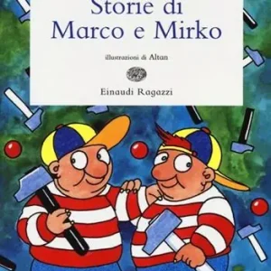 Occasione Storie di Marco e Mirko. Ediz. illustrata