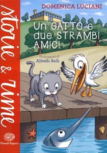Prezzo Ridotto Un gatto e due strambi amici