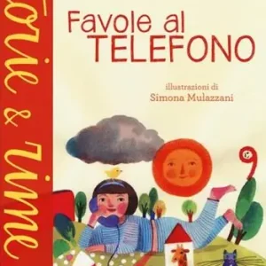 Must-Have Favole al telefono. Ediz. a colori