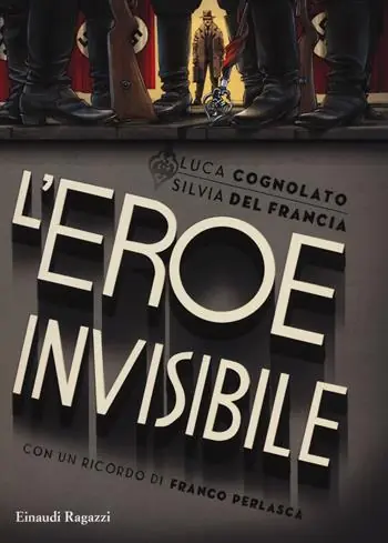 L‘eroe invisibile Prezzo Scontato