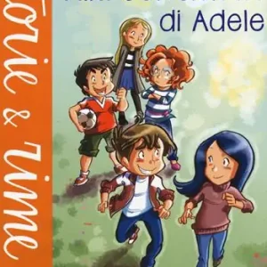 Alla conquista di Adele. Ediz. a colori Ultimissimo Modello