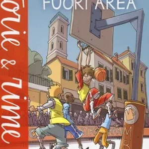 A Buon Prezzo Fuori area. Basket league. Ediz. a colori