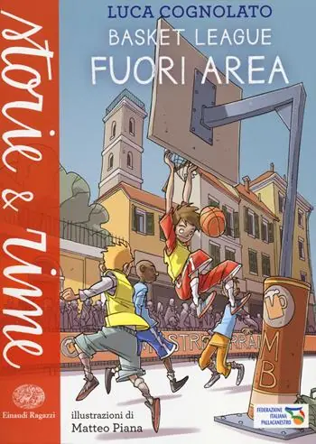 A Buon Prezzo Fuori area. Basket league. Ediz. a colori