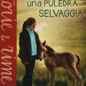 Promozione Esclusiva Una puledra selvaggia