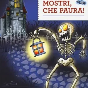 Mostri, che paura! Ediz. illustrata Prezzo Scontato