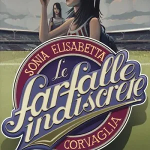 Prezzo Ridotto Le farfalle indiscrete