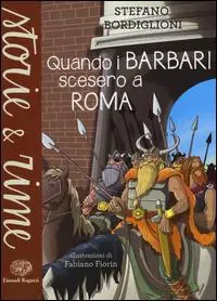 Promozione Quando i barbari scesero a Roma
