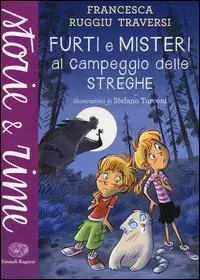 Offerta Del Giorno Furti e misteri al campeggio delle streghe