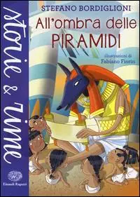 All‘ombra delle piramidi. Ediz. a colori Professionale