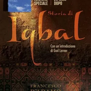Storia di Iqbal. 25 anni dopo. Ediz. speciale Miglior Prezzo