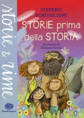 Storie prima della storia. Ediz. a colori Solo Oggi