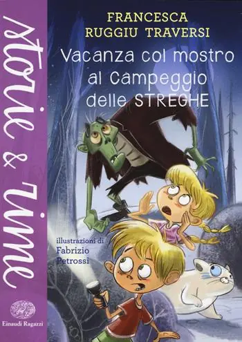 Vacanza col mostro al campeggio delle streghe. Ediz. a colori Promo Stagionale