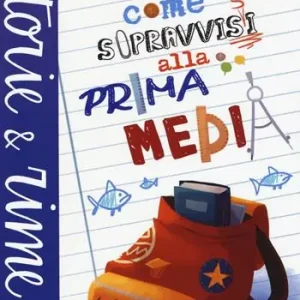 Prezzo Di Fabbrica Come sopravvissi alla prima media. Ediz. a colori