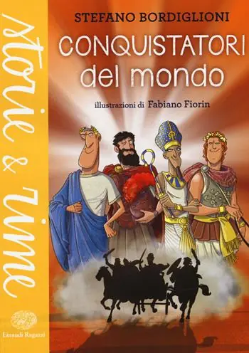 Spedito Oggi Conquistatori del mondo. Ediz. a colori