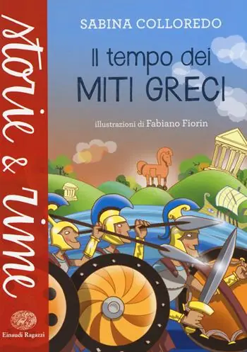 Il tempo dei miti greci. Ediz. illustrata Compra Adesso