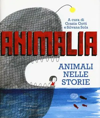 Animalia. Animali nelle storie. Ediz. illustrata Prezzo Basso