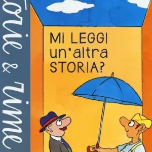 Mi leggi un‘altra storia? Ediz. a colori Must-Have