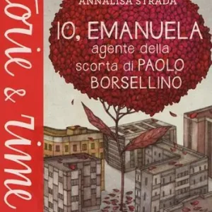 Io, Emanuela. Agente della scorta di Paolo Borsellino Esclusivo