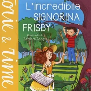 L‘ incredibile signorina Frisby Scelto Dai Clienti