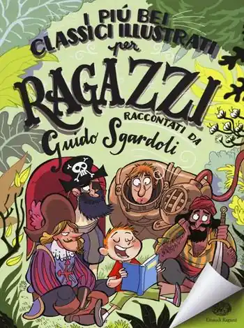 I più bei classici illustrati per ragazzi. Ediz. a colori Must-Have