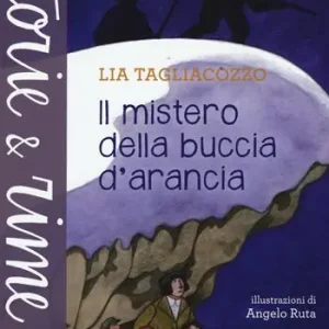 Il mistero della buccia d‘arancia. Ediz. a colori Affare