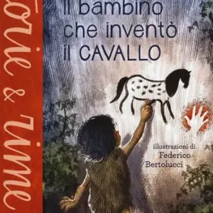 Il bambino che inventò il cavallo Popolare