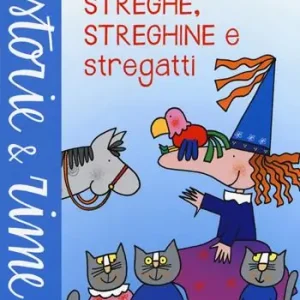 Streghe, streghine e stregatti Vendita Finale